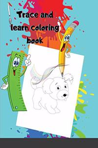Trace and learn coloring book