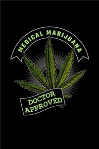 Medical Marijuana Doctor Approved