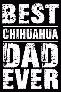 Best Chihuahua Dad Ever