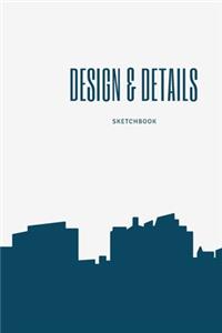 Design & Details