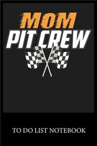 Mom Pit Crew