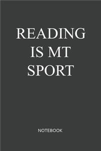 Reading Is My Sport Notebook