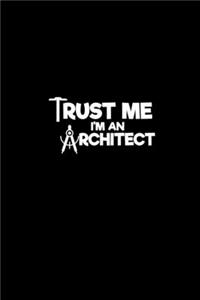 Trust me I'm an Architect