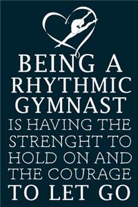 Being a Rhythmic Gymnast