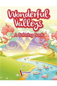 Wonderful Valleys