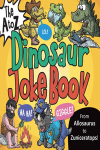 A to Z Dinosaur Joke Book