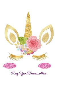 Keep Your Dreams Alive