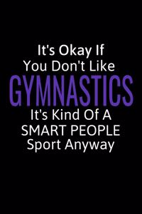 It's Okay If You Don't Like Gymnastics