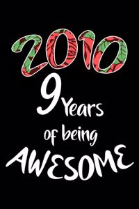 2010 9 Years Of Being Awesome
