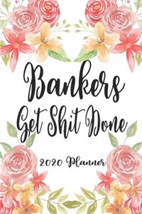 Bankers Get Shit Done 2020 Planner