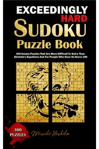 Exceedingly Hard Sudoku Puzzle Book
