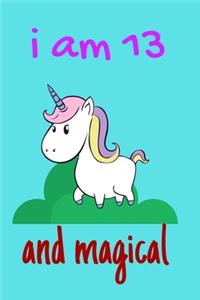 I Am 13 and Magical