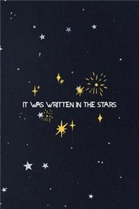 It Was Written In The Stars
