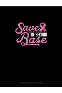 Save The Second Base