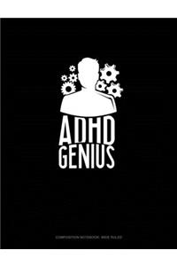 Adhd Genius