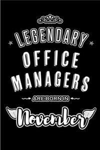 Legendary Office Managers are born in November