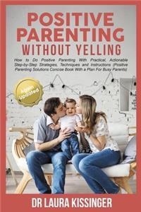 Positive Parenting Without Yelling