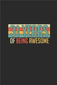 31 Years Of Being Awesome