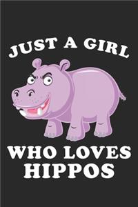 Just A Girl Who Loves Hippos: Cute Hippo Zoo Animal Notebook 6x9 Inches 120 lined pages for notes Notebook 6x9 Inches - 120 lined pages for notes, drawings, formulas - Organizer 