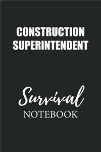 Construction Superintendent Survival Notebook