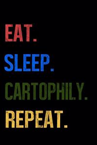 Eat Sleep Cartophily Repeat