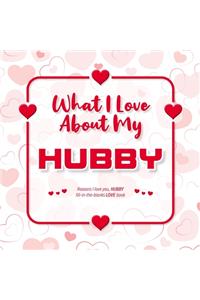 What I Love About My Hubby