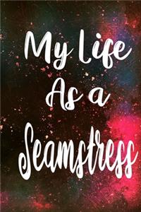 My Life as a Seamstress