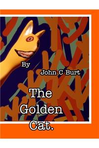 The Golden Cat.