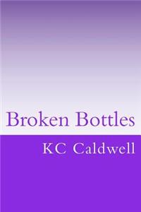 Broken Bottles