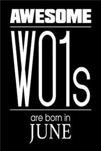 Awesome WO1s Are Born In June