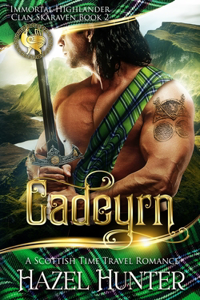 Cadeyrn (Immortal Highlander, Clan Skaraven Book 2)