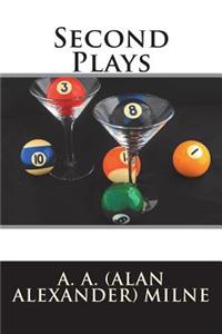 Second Plays