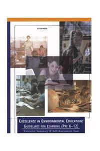 Excellence in Environmental Education: Guidelines for Learning (Pre K - 12)