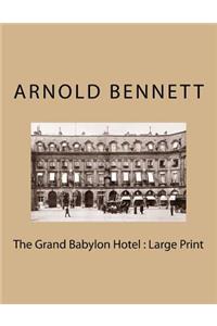 The Grand Babylon Hotel