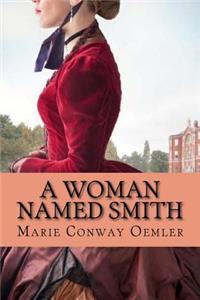 A Woman Named Smith
