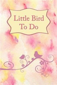 Little Bird to Do