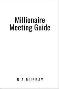 Millionaire Meeting Guide