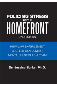 Policing Stress on the Homefront