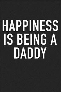 Happiness Is Being a Daddy