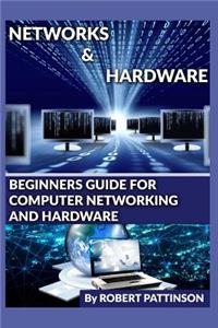 Beginners Guide for Computer Networking and Hardware