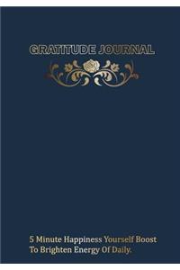 Gratitude Journal 5 Minute Happiness Yourself Boost to Brighten Energy of Daily