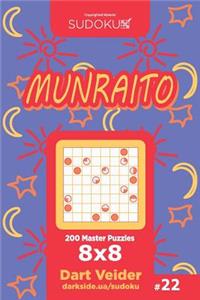 Sudoku Munraito - 200 Master Puzzles 8x8 (Volume 22)