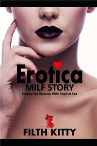 Erotica: Milf Story: Erotica Taboo Sex Story for Adults