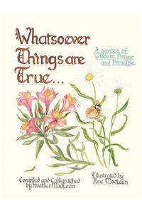 Whatsoever Things Are True