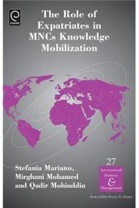 Role of Expatriates in MNCS Knowledge Mobilization