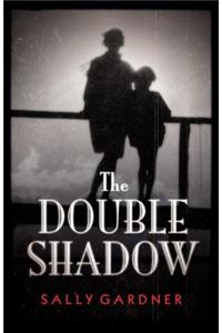 The Double Shadow
