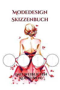 Modedesign Skizzenbuch (mit weiblichen Konturen)