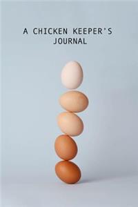 A Chicken Keeper's Journal