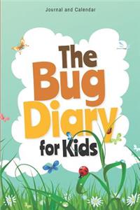 The Bug Diary for Kids