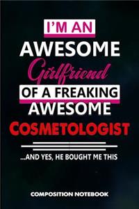 I Am an Awesome Girlfriend of a Freaking Awesome Cosmetologist and Yes He Bought Me This